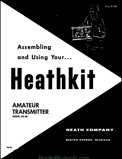 Heathkit DX-40 Assmebly and Instruction Manual - Click Image to Close